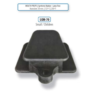 MOUTH PROPS | Synthetic Rubber - Latex Free MOUTH PROPS | Synthetic Rubber - Latex Free
Autoclave: 30 min? | 121? C | 250? F